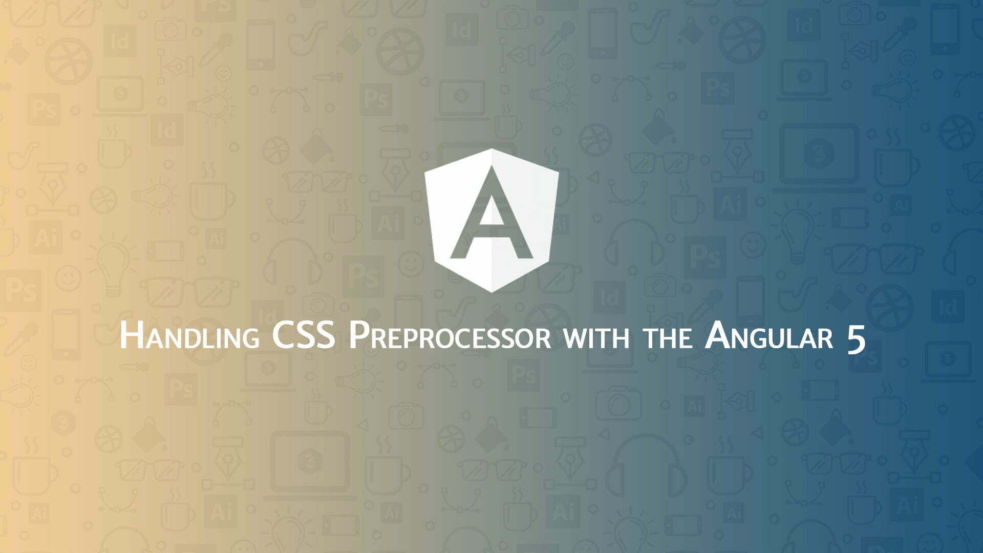 CSS Preprocessors Angular
