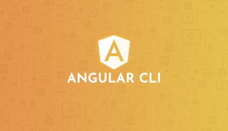 Angular CLI