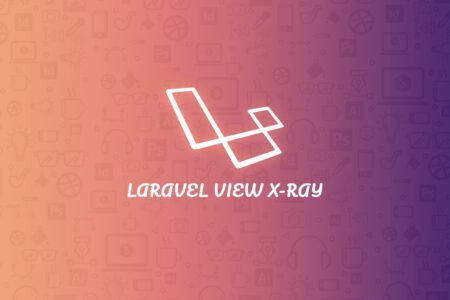 Laravel View X-Ray