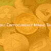 Secret Cryptocurrency Mining Tricks