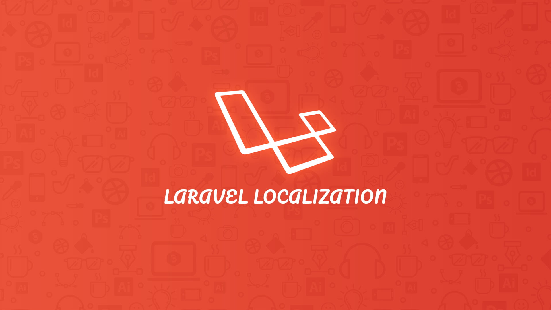 Explanation of Laravel Localization - Code Briefly