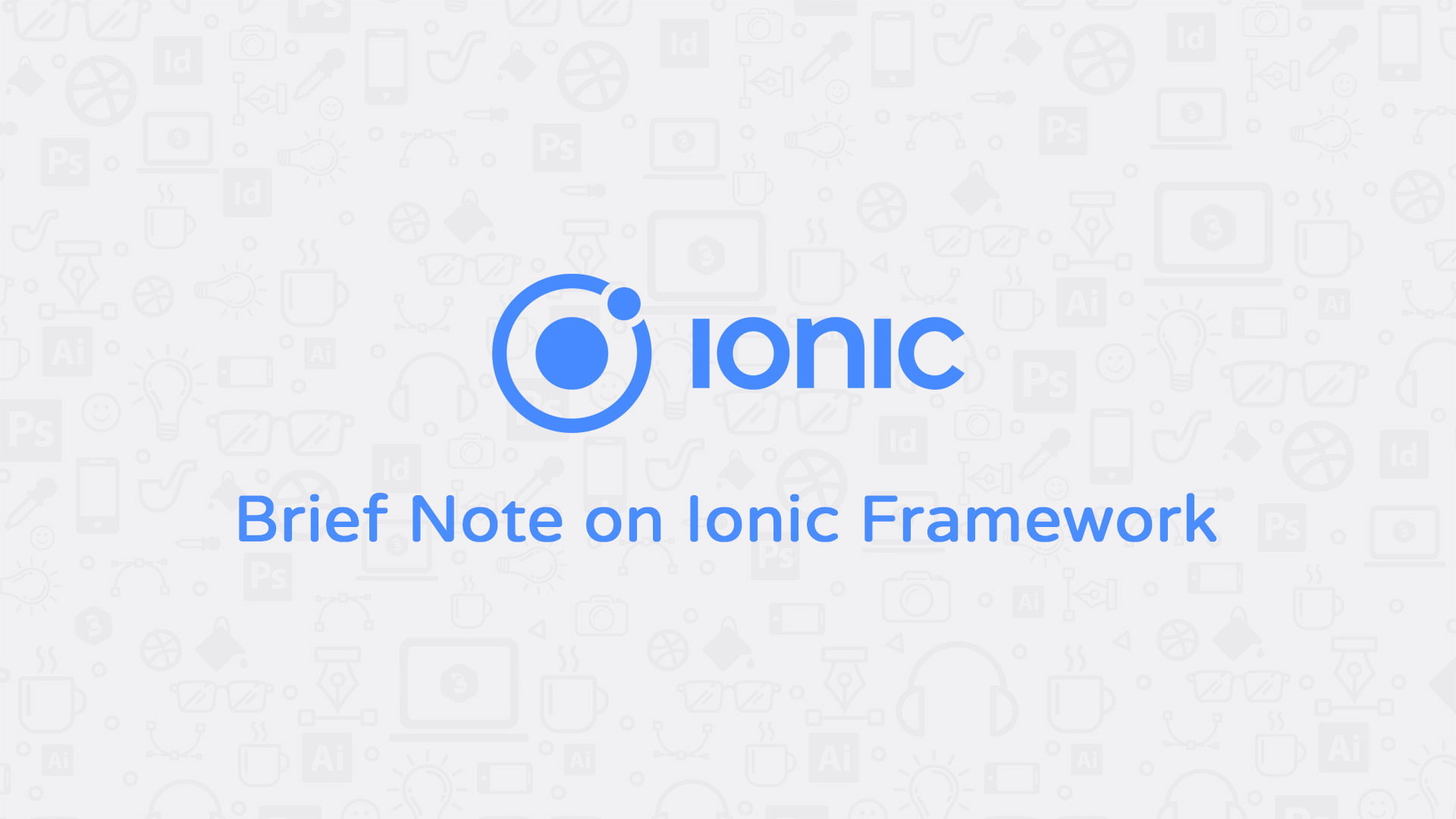 Brief Note on Ionic Framework