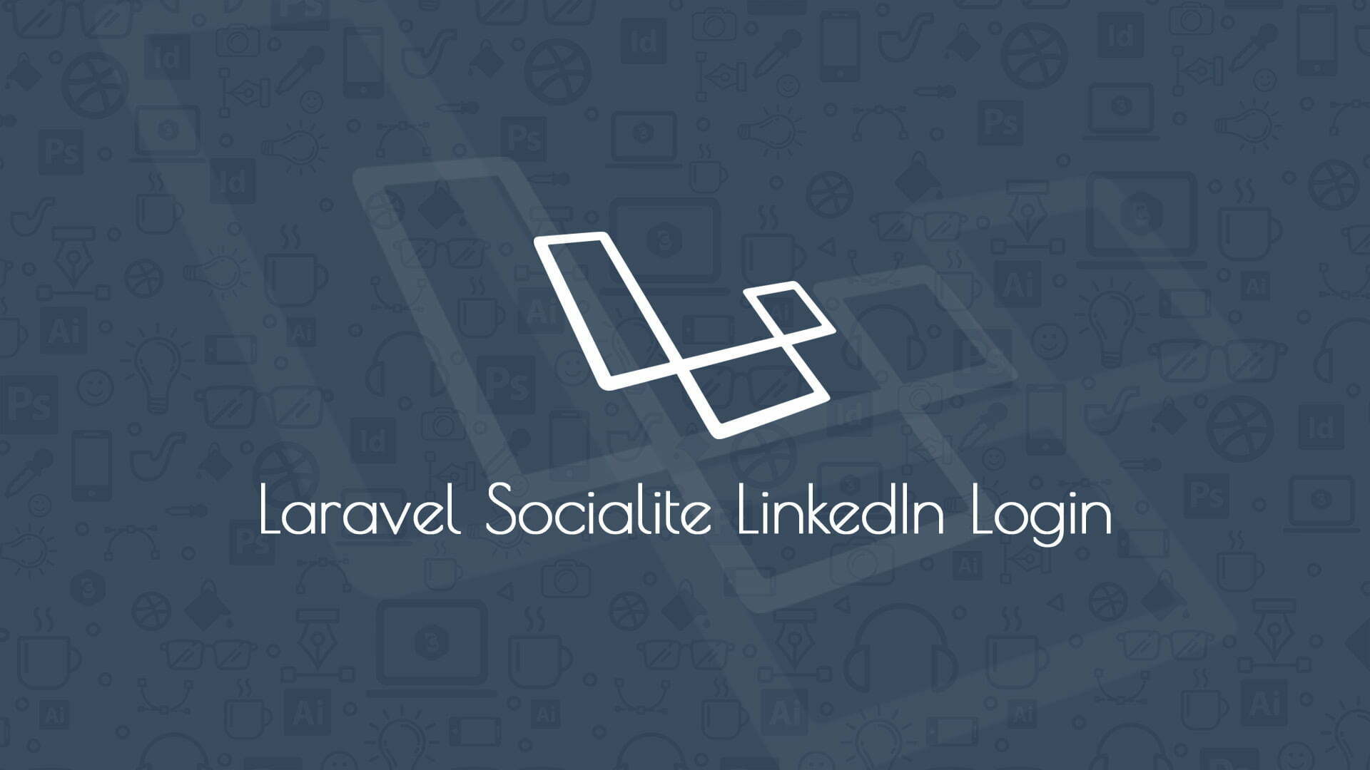Laravel Socialite LinkedIn Login