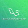 Laravel Authorization Gates