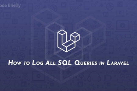 How to Log All SQL Queries in Laravel
