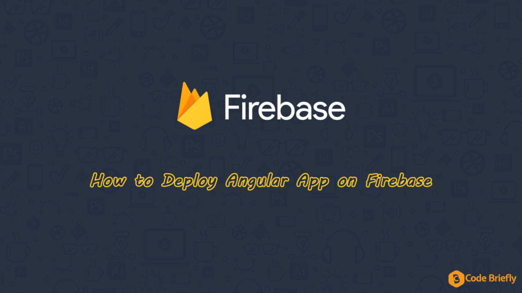 How to deploy angular app on firebase