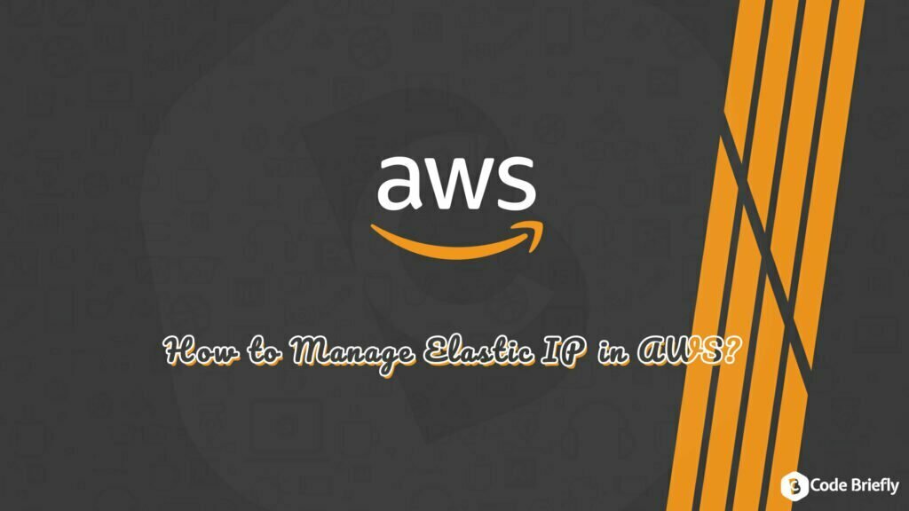How to manage elastic IP in AWS?