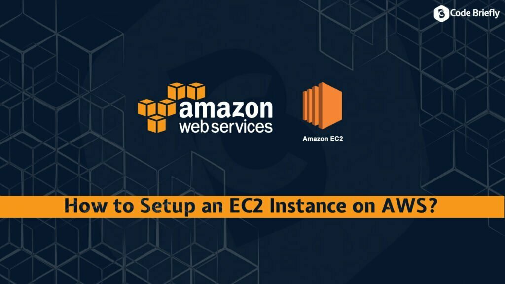 How to setup an EC2 Instance on AWS